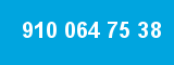 910 064 75 38
